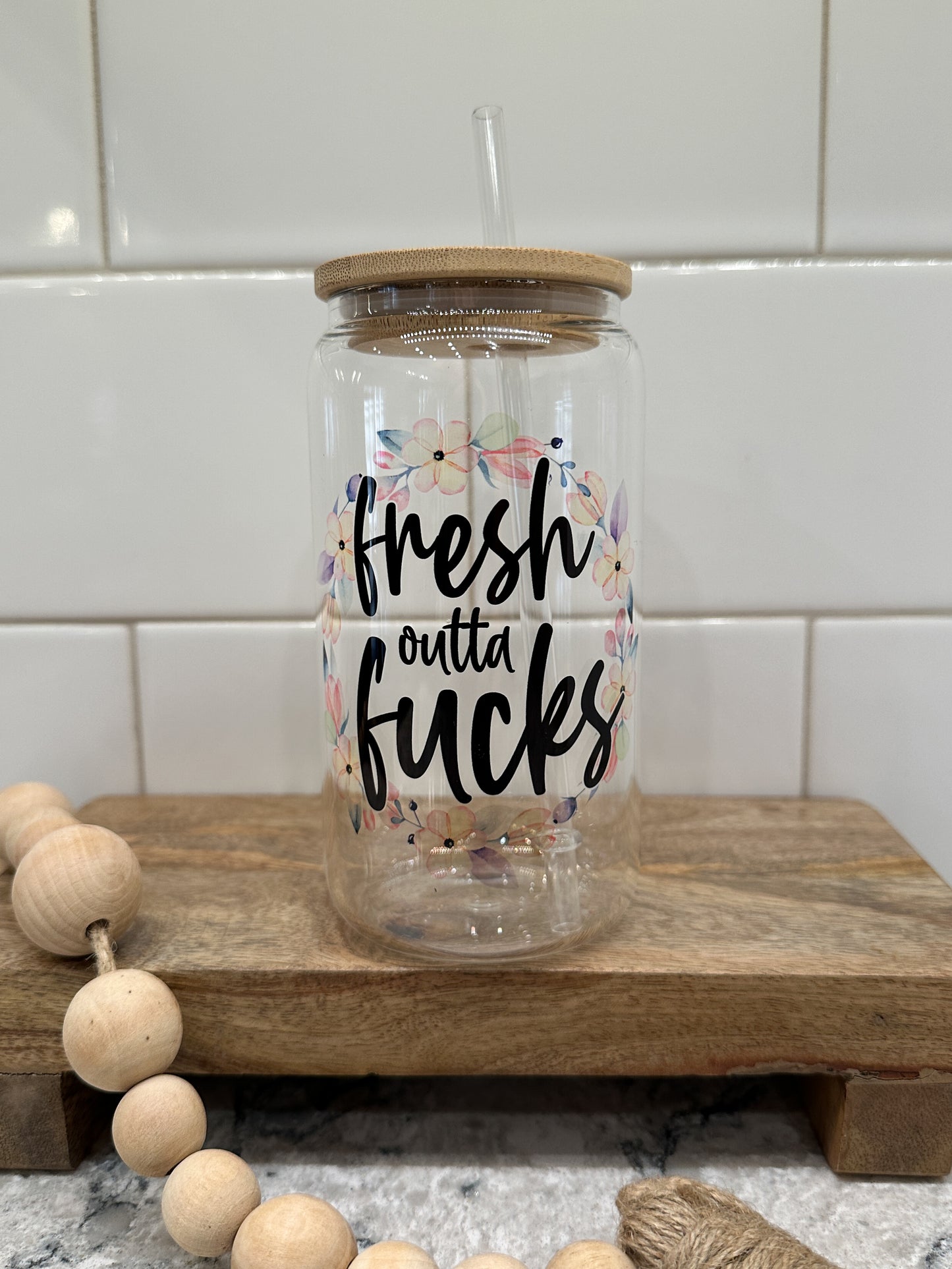 Fresh out of F*cks | 16oz Can Glass with Bamboo Lid | Clear Glass Drinkware | Iced Coffee Lover