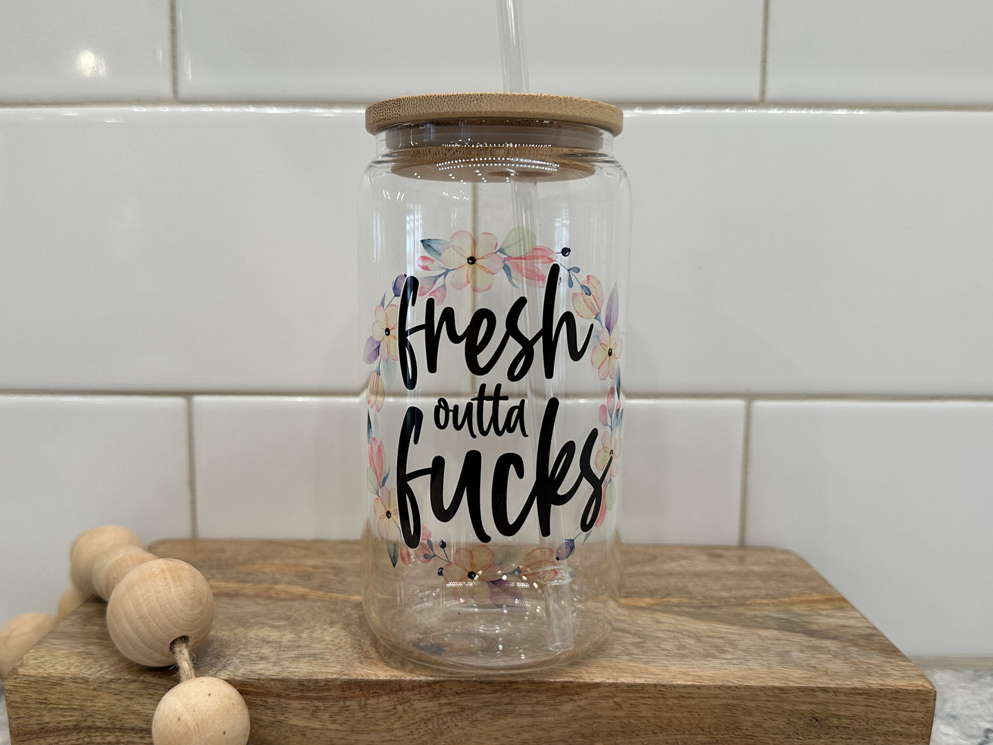 Fresh out of F*cks | 16oz Can Glass with Bamboo Lid | Clear Glass Drinkware | Iced Coffee Lover