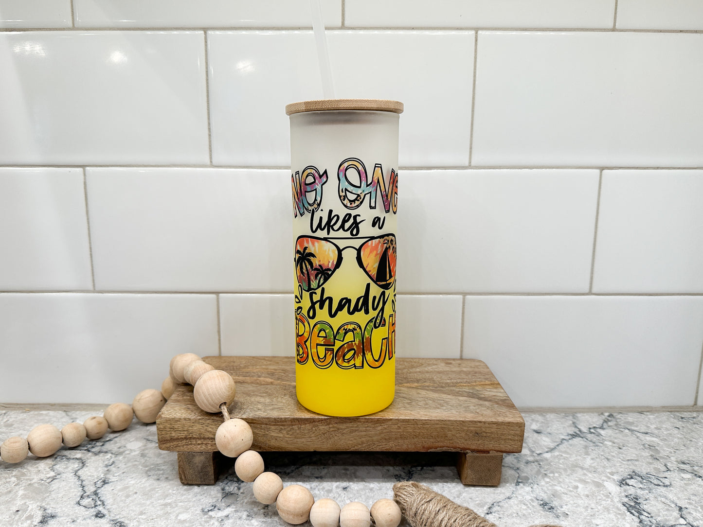 No One Likes a Shady Beach | 25 oz Glass Tumbler with Bamboo Lid | Frosted Yellow Glass | Iced Coffee Lover