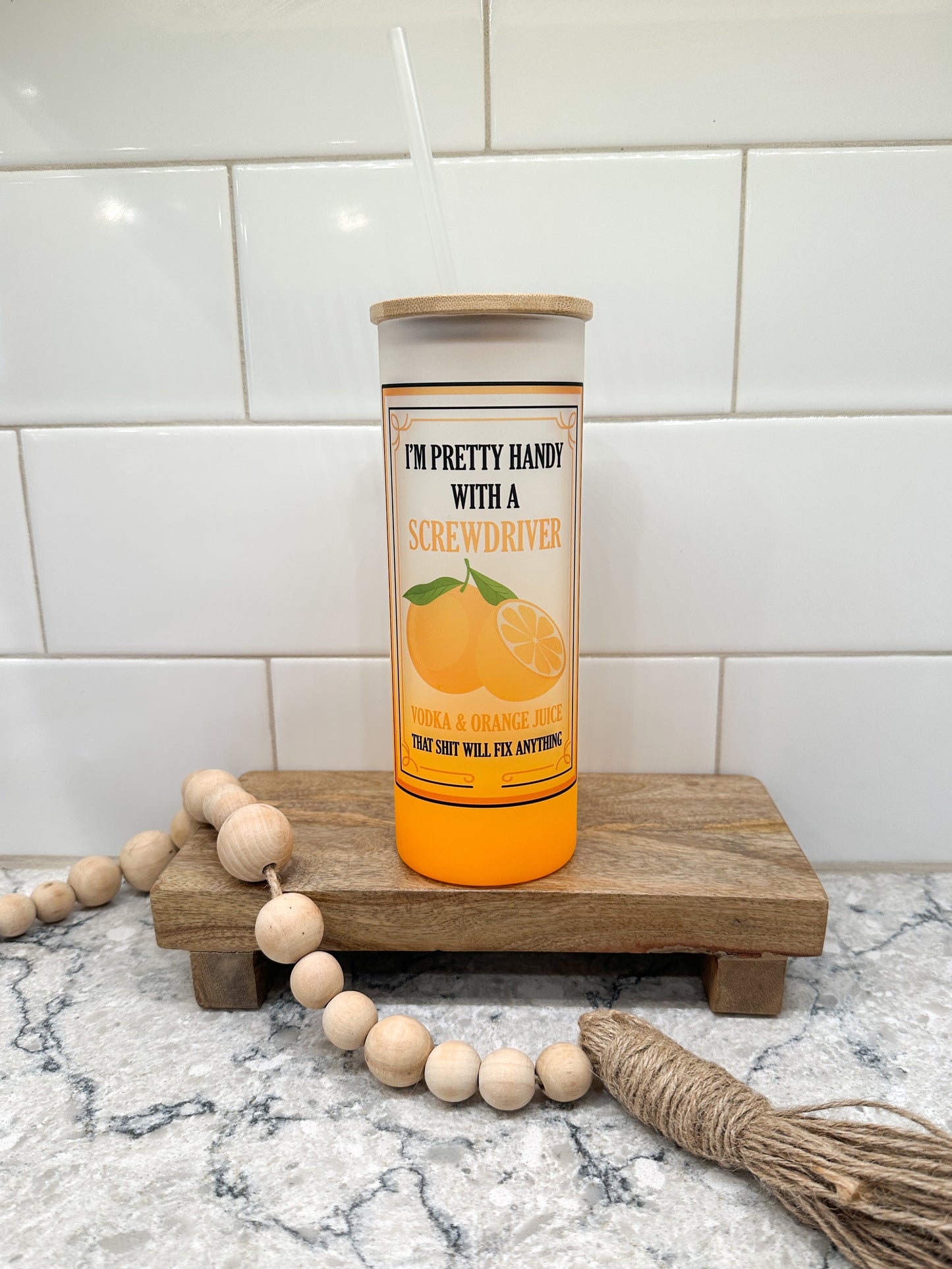 Pretty Handy with a Screwdriver | 25 oz Glass Tumbler with Bamboo Lid | Frosted Orange Glass | Iced Coffee Lover