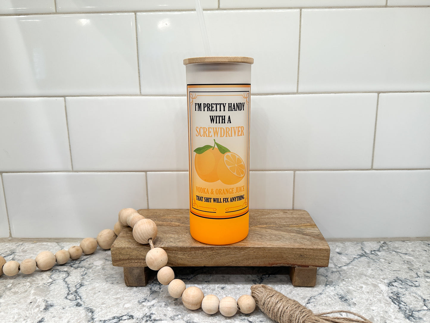 Pretty Handy with a Screwdriver | 25 oz Glass Tumbler with Bamboo Lid | Frosted Orange Glass | Iced Coffee Lover