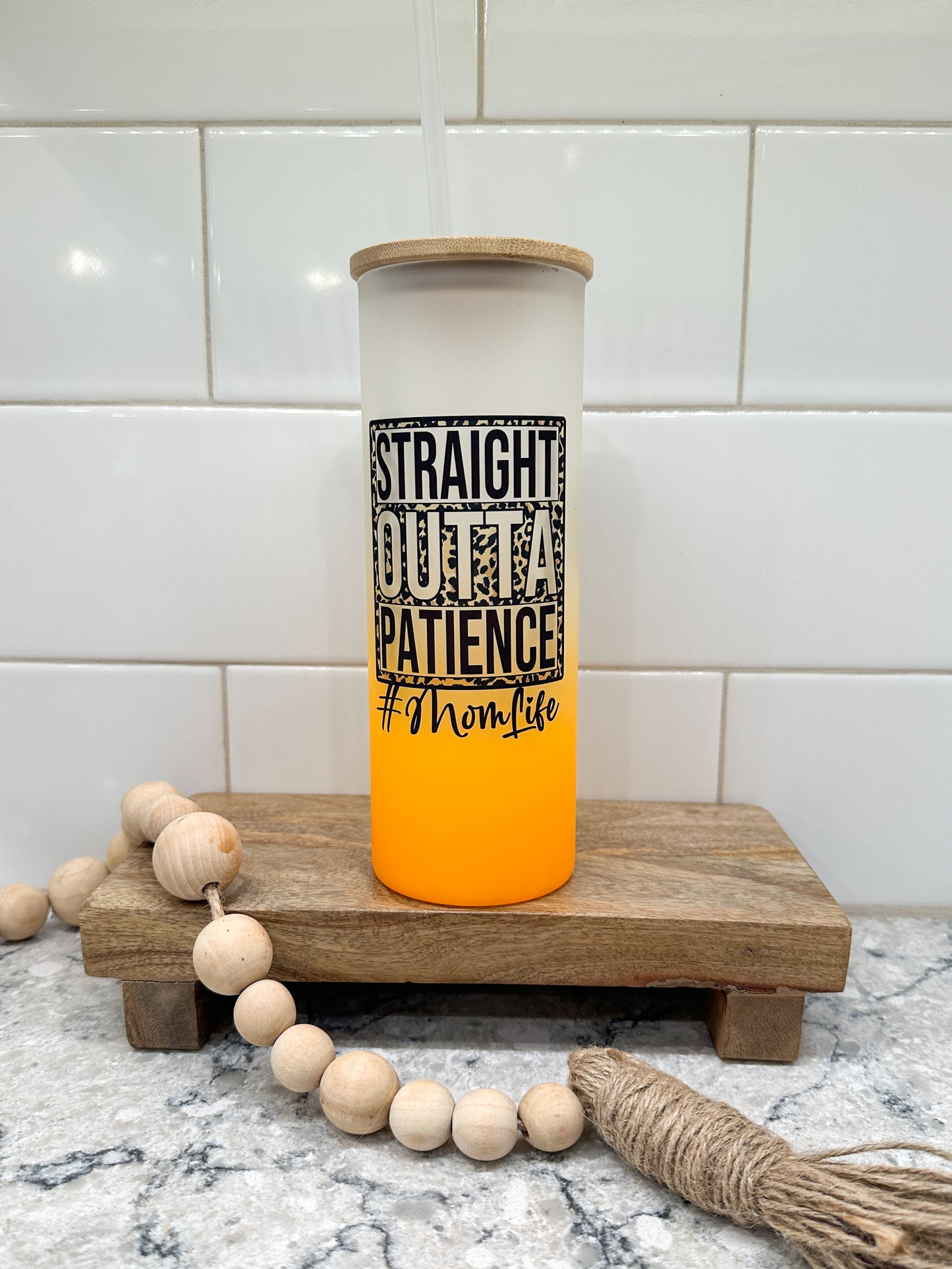 Straight Outta Patience | Mom Life | 25 oz Glass Tumbler with Bamboo Lid | Frosted Orange *B Grade* Glass | Iced Coffee Lover