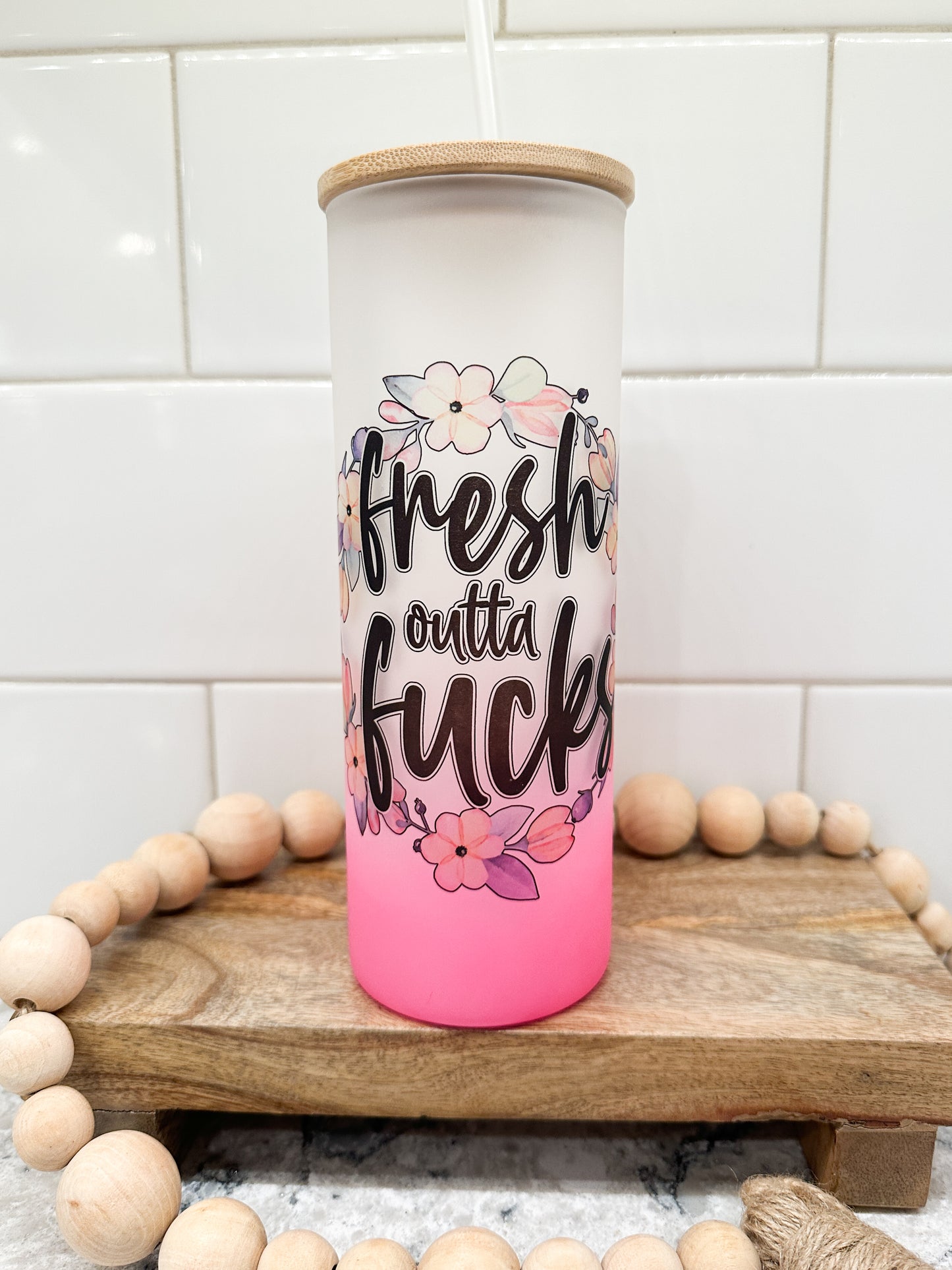 Fresh Out of F@cks | 25 oz Glass Tumbler with Bamboo Lid | Frosted Pink Glass | Iced Coffee Lover