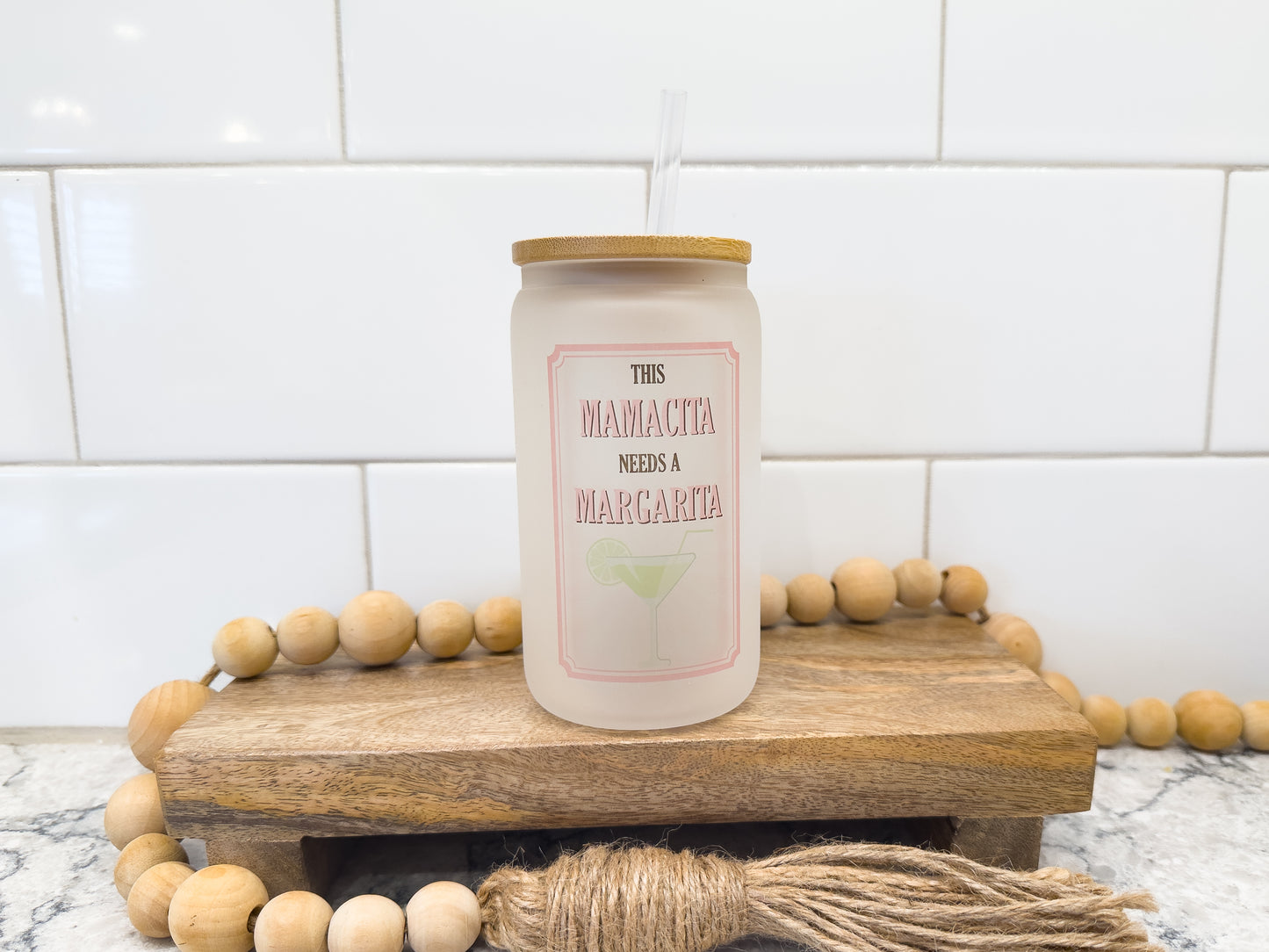 Mamacita Needs a Margarita | 12 oz Can Glass with Bamboo Lid | Frosted