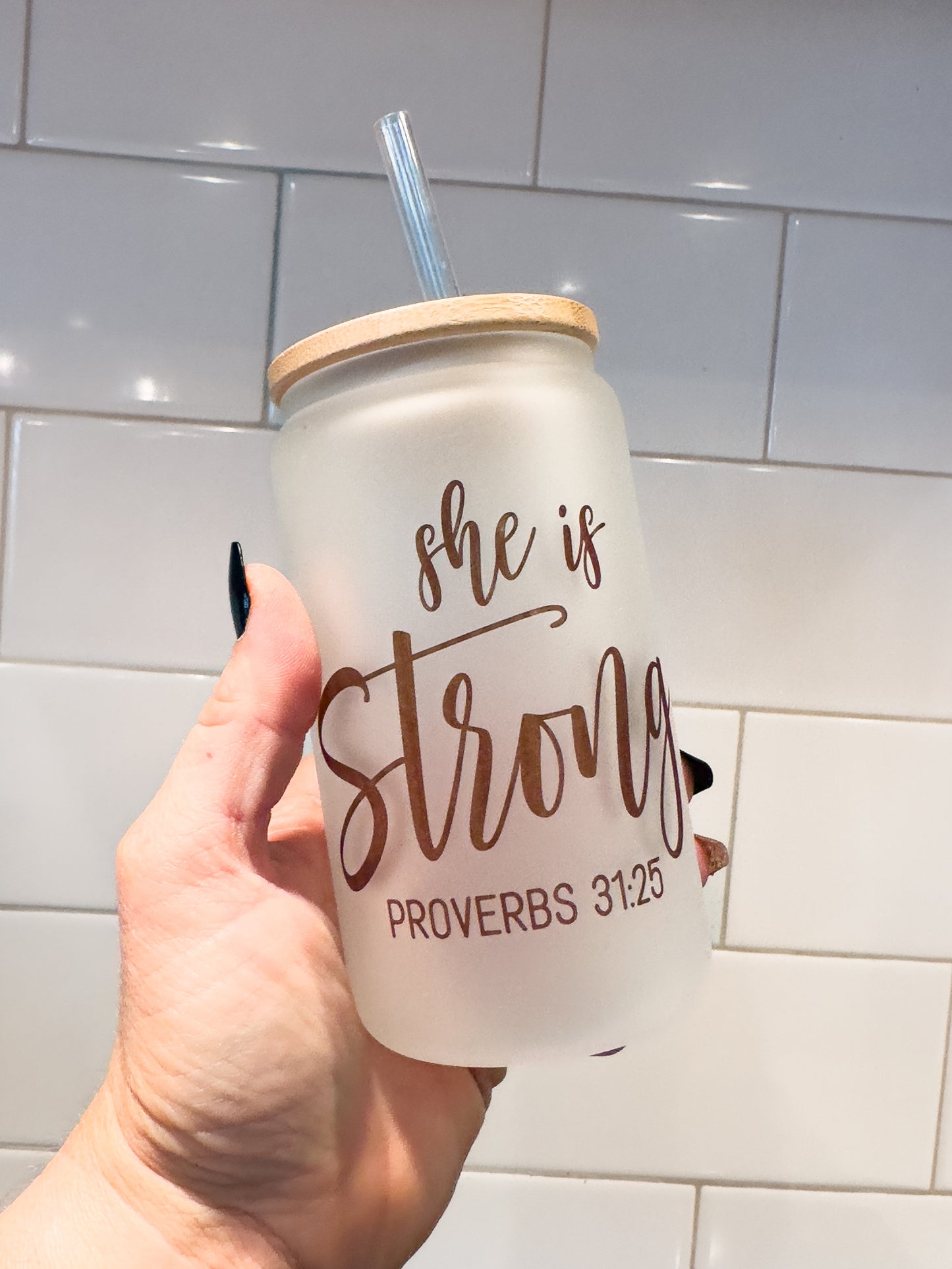 She is Strong | 12 oz Can Glass with Bamboo Lid | Frosted