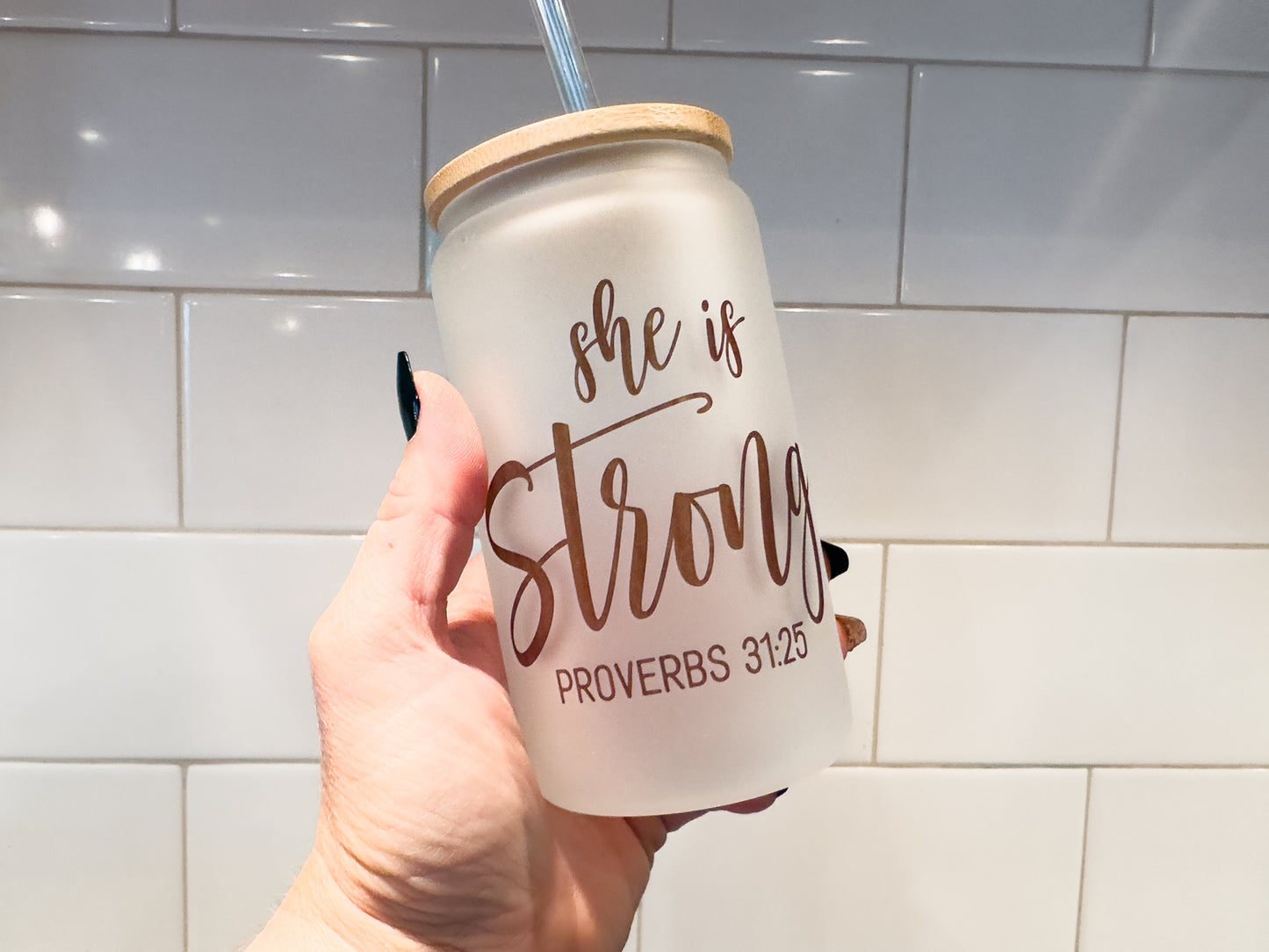 She is Strong | 12 oz Can Glass with Bamboo Lid | Frosted
