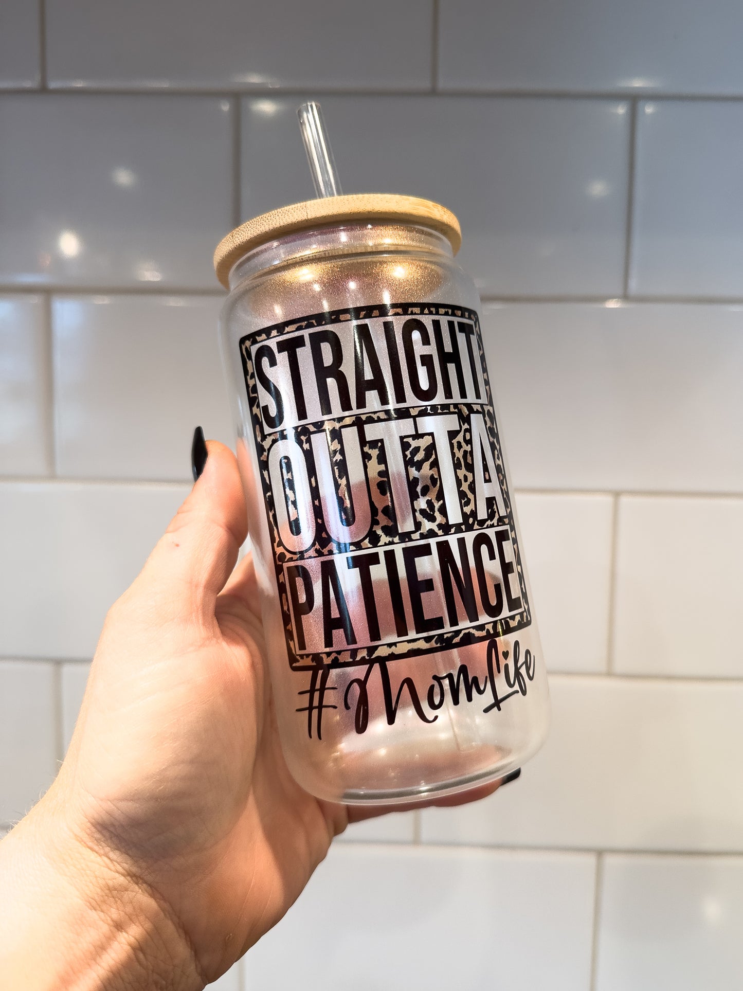 Straight Outta Patience | 16 oz Can Glass with Bamboo Lid | Pink Iridescent | Glass Drinkware