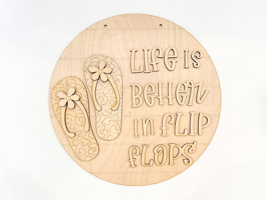 Life is Better in Flip Flops Door Hanger DIY Kit | Unfinished | Paint Your Own